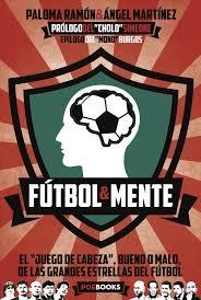 FÚTBOL Y MENTE | 9788494330148 | Ramón Rubio, Paloma / Martínez Marcos, Ángel | Librería Castillón - Comprar libros online Aragón, Barbastro