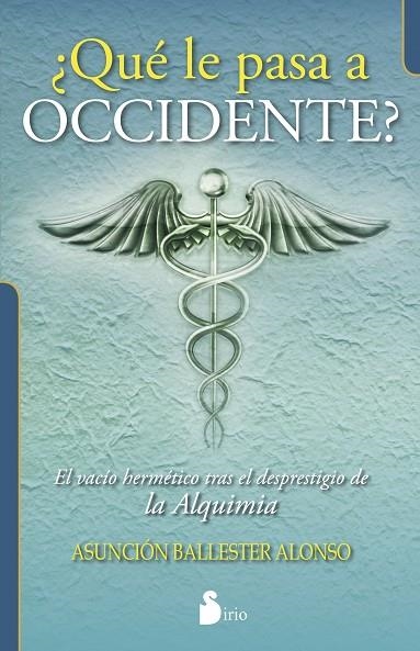 ¿Que le pasa a occidente? | 9788416579112 | BALLESTER ALONSO, ASUNCION | Librería Castillón - Comprar libros online Aragón, Barbastro
