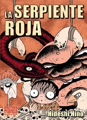 SERPIENTE ROJA, LA | 9788478336289 | HINO, HIDESHI | Librería Castillón - Comprar libros online Aragón, Barbastro