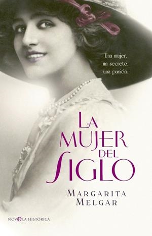 La mujer del Siglo | 9788499704210 | Melgar, Margarita | Librería Castillón - Comprar libros online Aragón, Barbastro