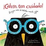 ¡Calvin, ten cuidado! | 9788416003563 | Berne, Jennifer | Librería Castillón - Comprar libros online Aragón, Barbastro