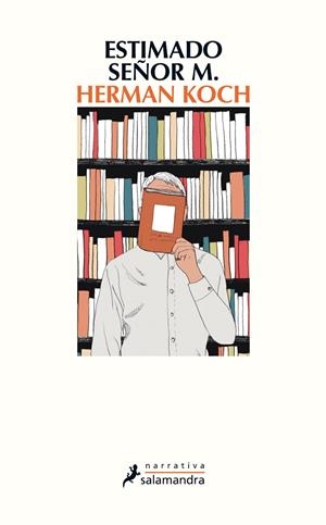 Estimado señor M. | 9788498387254 | Herman Koch | Librería Castillón - Comprar libros online Aragón, Barbastro