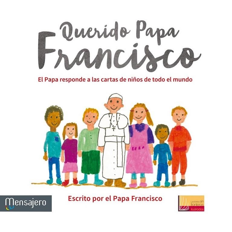 Querido Papa Francisco | 9788427138605 | Papa Francisco | Librería Castillón - Comprar libros online Aragón, Barbastro
