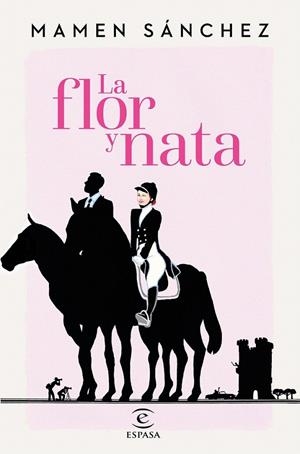 La flor y nata | 9788467047059 | Sánchez, Mamen | Librería Castillón - Comprar libros online Aragón, Barbastro