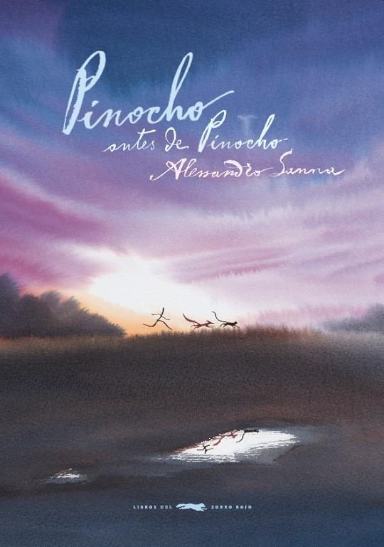 Pinocho antes de pinocho | 9788494494222 | Alessandro Sanna | Librería Castillón - Comprar libros online Aragón, Barbastro