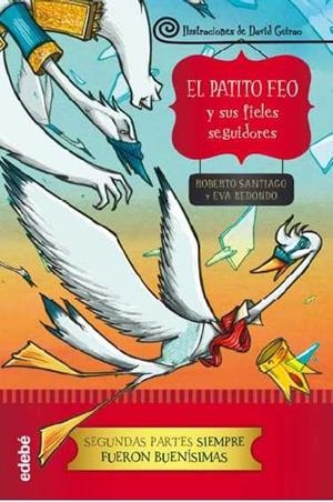 El patito feo y sus fieles seguidores | 9788468324616 | Santiago Robert | Librería Castillón - Comprar libros online Aragón, Barbastro