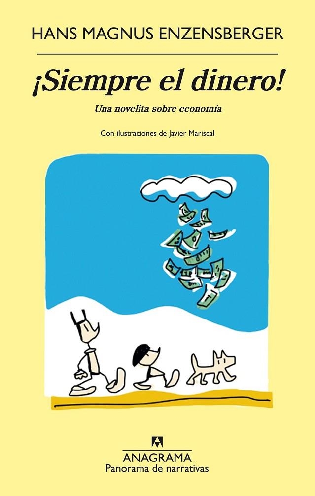 ¡Siempre el dinero! | 9788433979490 | Hans Magnus Enzensberger | Librería Castillón - Comprar libros online Aragón, Barbastro