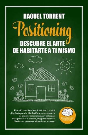 Positioning. Descubre el arte de habitarte a ti mismo | 9788416002252 | Torrent Guerrero, Raquel | Librería Castillón - Comprar libros online Aragón, Barbastro