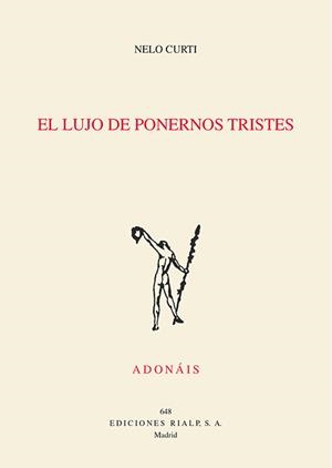El lujo de ponernos tristes | 9788432146145 | Curti Argibay, Nelo | Librería Castillón - Comprar libros online Aragón, Barbastro