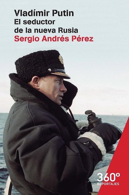 Vladimir Putin | 9788491161905 | Andrés Pérez, Sergio | Librería Castillón - Comprar libros online Aragón, Barbastro