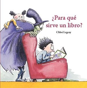 ¿Para qué sirve un libro? | 9788416490271 | Legeay, Chloe | Librería Castillón - Comprar libros online Aragón, Barbastro