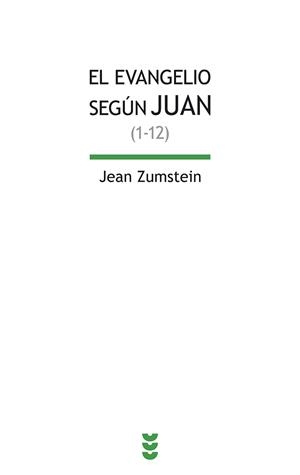 El evangelio de Juan (1-12) | 9788430119240 | Zumstein, Jean | Librería Castillón - Comprar libros online Aragón, Barbastro