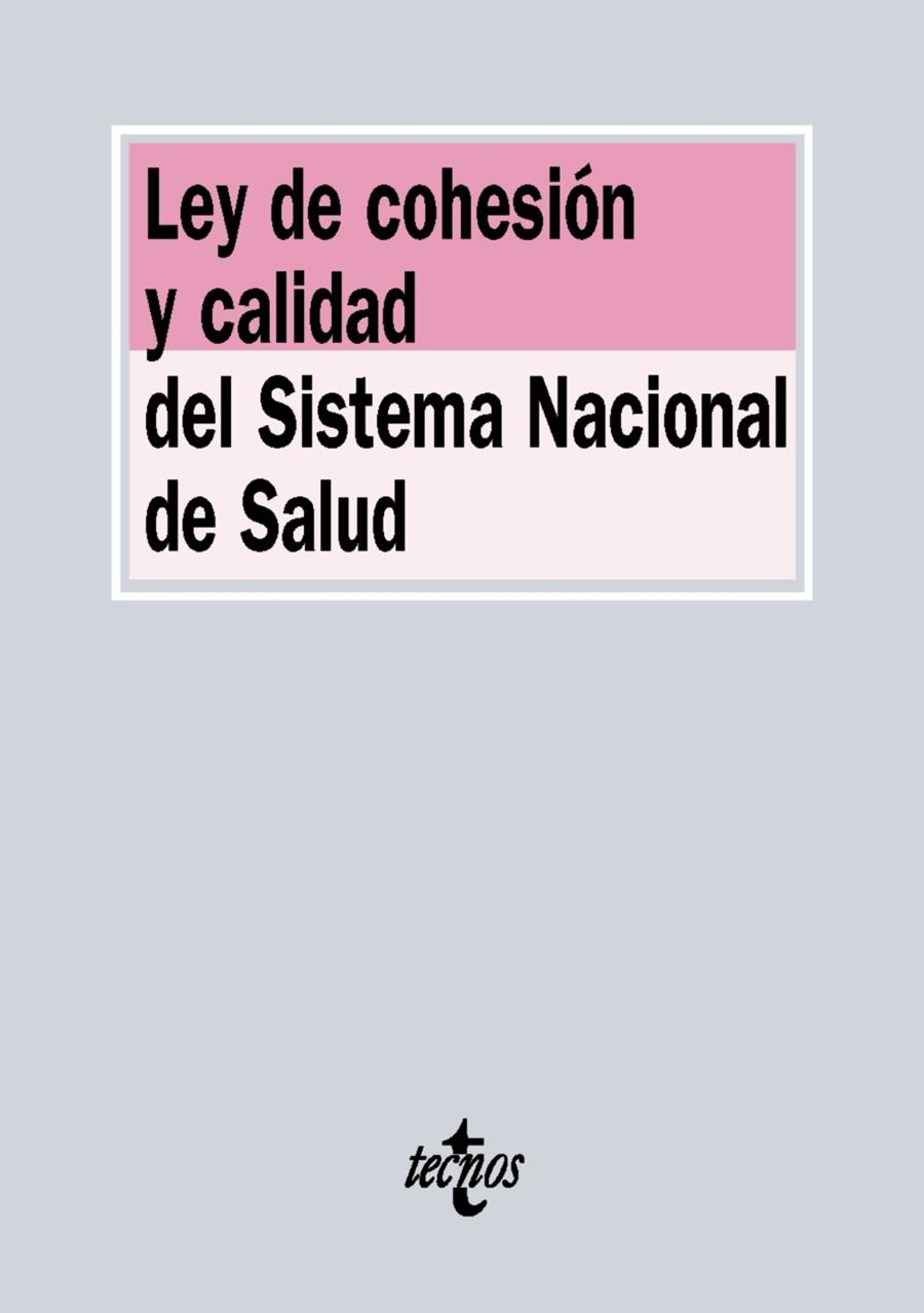 Ley de cohesión y calidad del Sistema Nacional de Salud | 9788430968886 | Editorial Tecnos | Librería Castillón - Comprar libros online Aragón, Barbastro