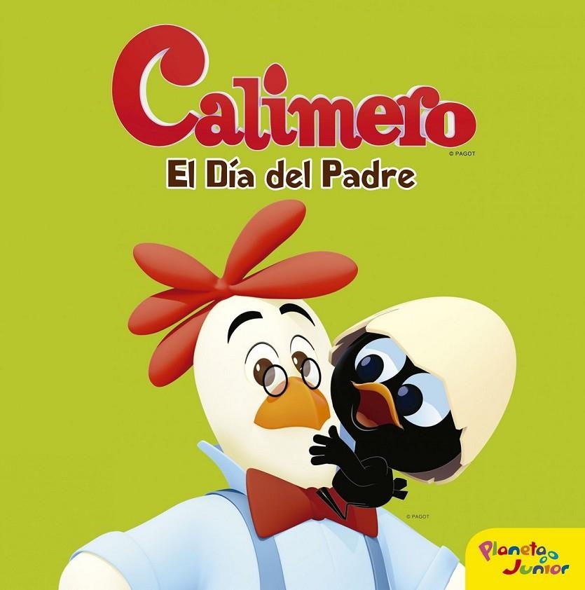 Calimero. El Día del Padre | 9788408152743 | Calimero | Librería Castillón - Comprar libros online Aragón, Barbastro