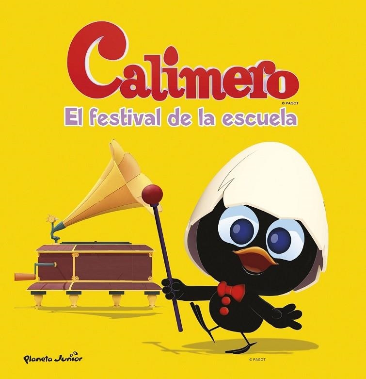 Calimero. El festival de la escuela | 9788408152767 | Calimero | Librería Castillón - Comprar libros online Aragón, Barbastro