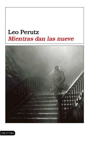 MIENTRAS DAN LAS NUEVE | 9788423337446 | PERUTZ, LEO | Librería Castillón - Comprar libros online Aragón, Barbastro