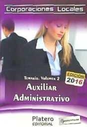 Auxiliar administrativo corporaciones locales temario 2 ed.2016 | 9788494478901 | VV.AA. | Librería Castillón - Comprar libros online Aragón, Barbastro