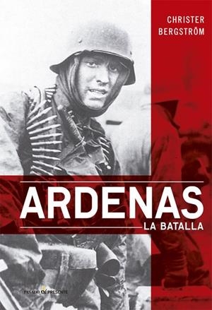Ardenas : La batalla | 9788494495038 | Bergström, Christer | Librería Castillón - Comprar libros online Aragón, Barbastro