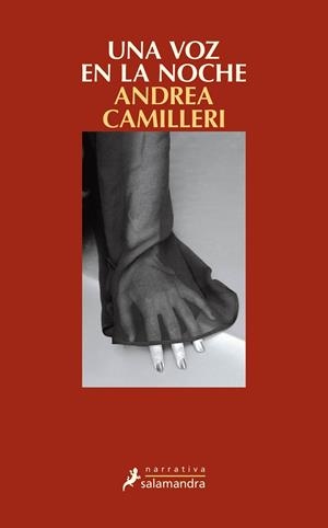 UNA VOZ EN LA NOCHE | 9788498387445 | Andrea Camilleri | Librería Castillón - Comprar libros online Aragón, Barbastro