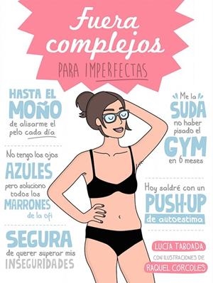 Fuera complejos para ImPerfectas | 9788408153078 | Lucía Taboada/Raquel Córcoles | Librería Castillón - Comprar libros online Aragón, Barbastro