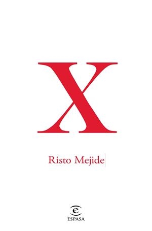 X | 9788467047431 | Risto Mejide | Librería Castillón - Comprar libros online Aragón, Barbastro