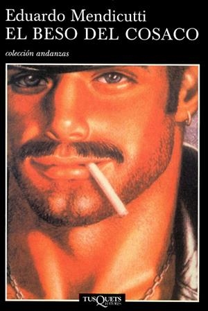 BESO DEL COSACO, EL | 9788483104262 | MENDICUTTI, EDUARDO | Librería Castillón - Comprar libros online Aragón, Barbastro