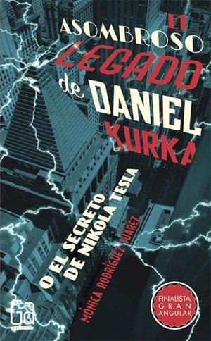 GA.321 EL ASOMBROSO LEGADO DE DANIEL KUR | 9788467585810 | Rodríguez Suárez, Mónica | Librería Castillón - Comprar libros online Aragón, Barbastro