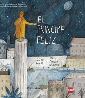 EL PRINCIPE FELIZ | 9788467586152 | Wilde(nacionalidad inglesa), Oscar | Librería Castillón - Comprar libros online Aragón, Barbastro