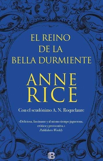 El Reino de la Bella Durmiente (Saga de la Bella Durmiente 4) | 9788466659154 | Anne Rice | Librería Castillón - Comprar libros online Aragón, Barbastro