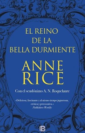 El Reino de la Bella Durmiente (Saga de la Bella Durmiente 4) | 9788466659154 | Anne Rice | Librería Castillón - Comprar libros online Aragón, Barbastro