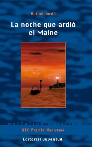 La noche que ardió el Maine | 9788426143549 | Jordá López, Rafael | Librería Castillón - Comprar libros online Aragón, Barbastro