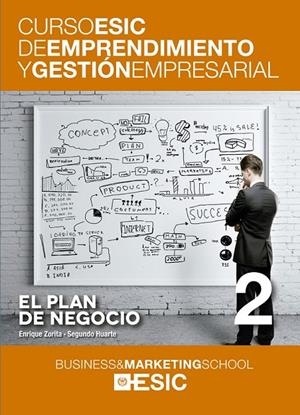 El plan de negocio | 9788473569392 | Zorita Lloreda, Enrique/Huarte Martín, Segundo | Librería Castillón - Comprar libros online Aragón, Barbastro