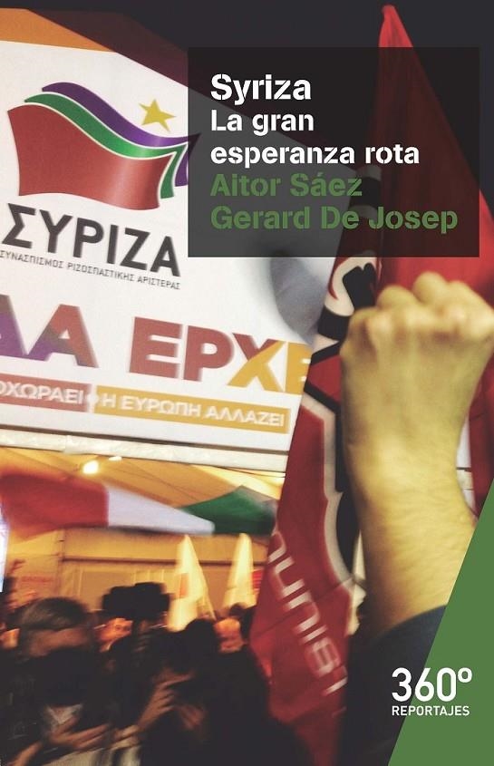 Syriza | 9788491162759 | Sáez Díez-Medina, Aitor/de Josep i Codina, Gerard | Librería Castillón - Comprar libros online Aragón, Barbastro