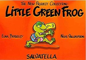 Little green frog | 9788484120407 | Berkeley, Elna | Librería Castillón - Comprar libros online Aragón, Barbastro