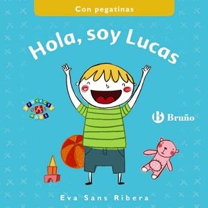 Hola, soy Lucas | 9788469605318 | Sans Rivera, Eva | Librería Castillón - Comprar libros online Aragón, Barbastro