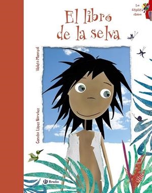 El libro de la selva | 9788469605868 | López Narváez, Concha | Librería Castillón - Comprar libros online Aragón, Barbastro