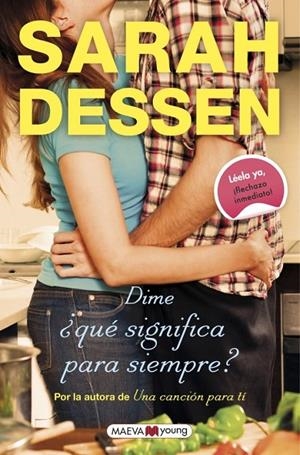 Dime ¿qué significa para siempre? | 9788416363971 | Dessen, Sarah | Librería Castillón - Comprar libros online Aragón, Barbastro