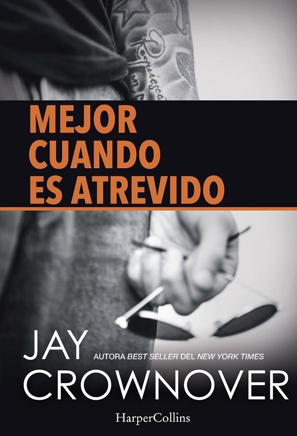 Mejor cuando es atrevido | 9788416502134 | Crownover, Jay | Librería Castillón - Comprar libros online Aragón, Barbastro