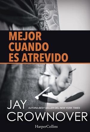 Mejor cuando es atrevido | 9788416502134 | Crownover, Jay | Librería Castillón - Comprar libros online Aragón, Barbastro