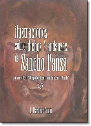 Ilustraciones sobre dichos y andanzas de Don Quijote y Sancho Panza en Aragón. | 9788483219249 | Martinez Comín, Luis | Librería Castillón - Comprar libros online Aragón, Barbastro
