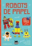 Robots de papel | 9788494374609 | Gwynne, Alexander | Librería Castillón - Comprar libros online Aragón, Barbastro