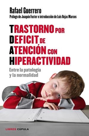 Trastorno por déficit de atención con hiperactividad | 9788448022198 | Guerrero, Rafael | Librería Castillón - Comprar libros online Aragón, Barbastro