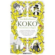 Koko | 9788494411076 | Ramos, Ana Belén | Librería Castillón - Comprar libros online Aragón, Barbastro
