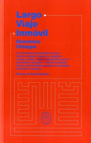 "El largo viaje inmóvil,Crónica de Venezuela" | 9788494434075 | Chiappe Silva-Santisteban, Doménico | Librería Castillón - Comprar libros online Aragón, Barbastro