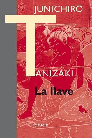 La llave | 9788416638703 | Tanizaki, Junichirô | Librería Castillón - Comprar libros online Aragón, Barbastro