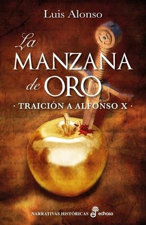 LA MANZANA DE ORO | 9788435063036 | ALONSO LUIS | Librería Castillón - Comprar libros online Aragón, Barbastro