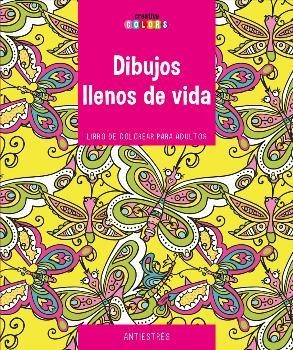 DIBUJOS LLENOS DE VIDA HORAS DE PLACER Y RELAJACION | 9789461886910 | AA.VV | Librería Castillón - Comprar libros online Aragón, Barbastro