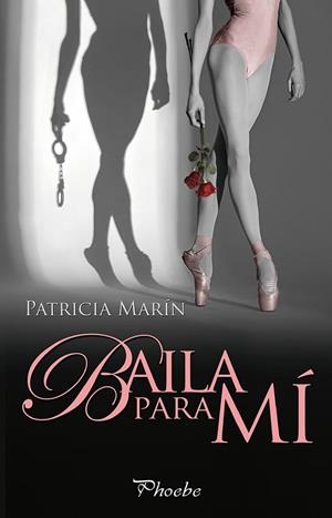 Baila para mí | 9788416331581 | Cerdá Marín, Patricia C. | Librería Castillón - Comprar libros online Aragón, Barbastro