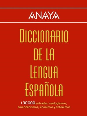 Diccionario Anaya de la Lengua | 9788499742007 | Larousse Editorial | Librería Castillón - Comprar libros online Aragón, Barbastro