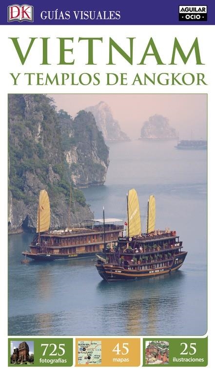 Vietnam y los templos de Angkor (Guías Visuales 2016) | 9788403511880 | VARIOS AUTORES | Librería Castillón - Comprar libros online Aragón, Barbastro